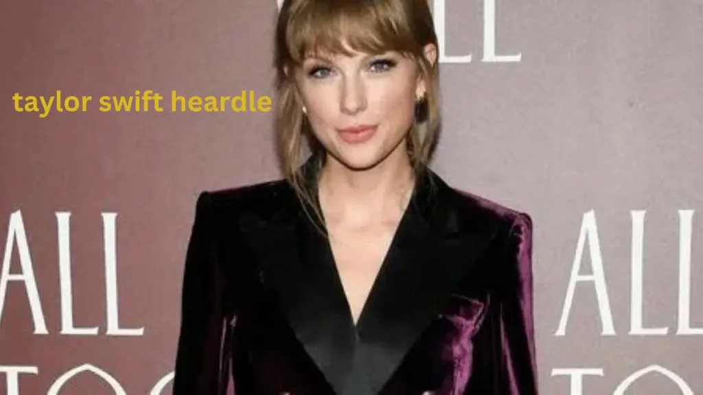 Taylor Swift Heardle: A New Chapter in Fan Engagement and Digital Music Culture